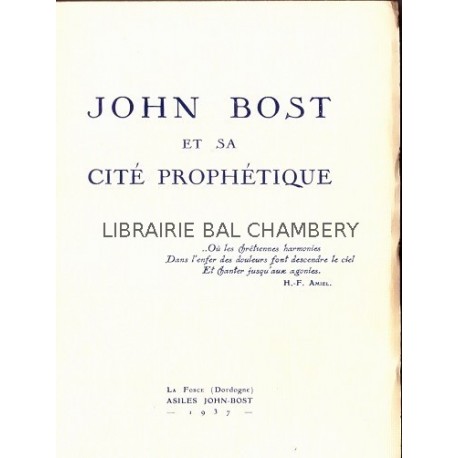 John Bost et sa cité prophétique