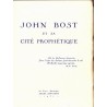 John Bost et sa cité prophétique