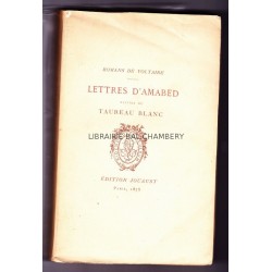 Romans de Voltaire.Tome V.Lettres d'Amabed suivies du Taureau blanc.Eaux-fortes de Laguillermie