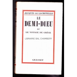 Le demi-dieu ou le voyage de Grèce