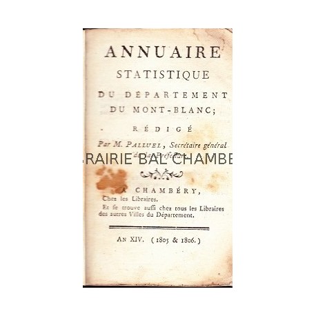 Annuaire statistique du département du Mont-Blanc  Pour l'an XIV.