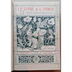 Le Livre et l'image. Revue documentaire illustrée mensuelle.