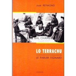 Lo Terrachu - Le parler tignard