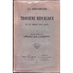La diplomatie de la Troisième République et le droit des gens