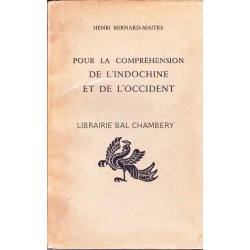 Pour la compréhension de l'Indochine et de l'Occident