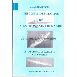 Histoire des mains de Menthon Saint Bernard du sabordage de la flotte à la victoire 27 Novembre 1942 - 8 Mai 1945