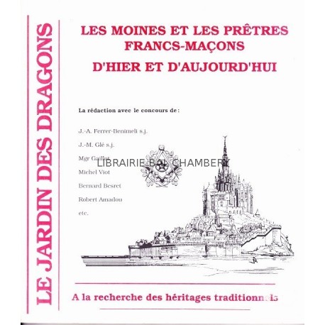 Les moines et les prêtres francs-maçons d'hier et d'aujourd'hui