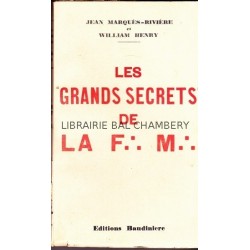 Les grands secrets de la F M (Franc-Maçonnerie)