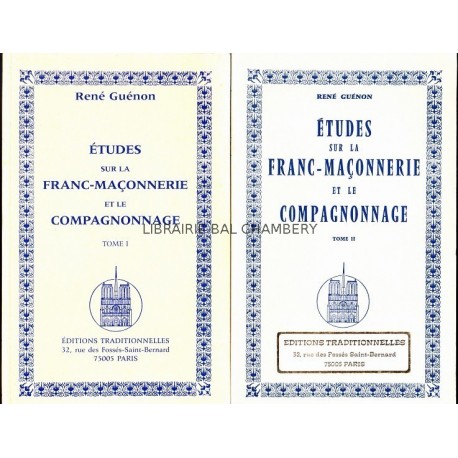 Etudes sur la Franc-Maçonnerie et le compagnonnage 2 vol.