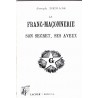 La Franc-Maçonnerie, Son secret, Ses aveux