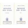 Mission des Juifs - Tome I et Tome II