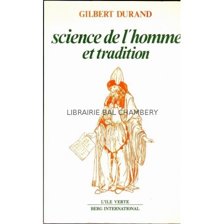 Science de l'homme et tradition. Le nouvel esprit anthropologique.