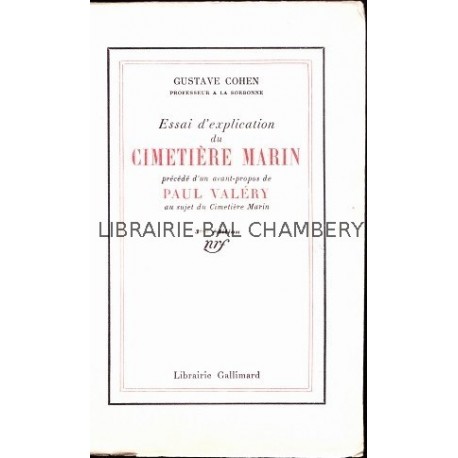 Essai d'explication du Cimetière marin, précédé d'un avant-propos de Paul Valéry au sujet du Cimetière marin.