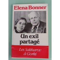 Un exil partagé - Les Sakharov à Gorki