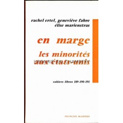 En marge : les minorités aux états-unis (cahiers libres 189-190-191)