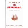 Le futurisme - Préface de Giovanni Lista