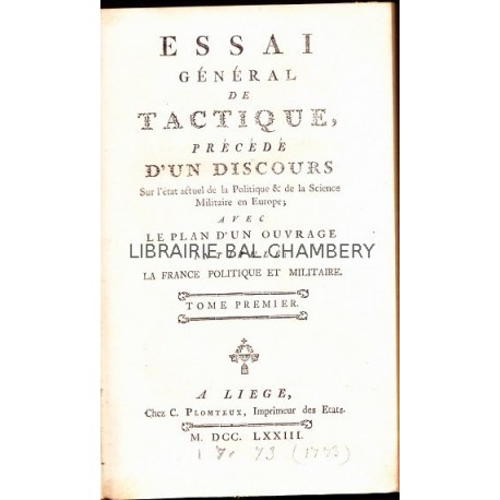 Essai général de tactique, précédé d'un discours sur l'état actuel de la politique  T1