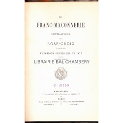 La Franc-Maçonnerie révélations d'un rose-croix