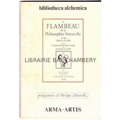 Le Flambeau de la Philosophie naturelle et des effets d'icelle sous l'explication d'un songe ou resverie occulte