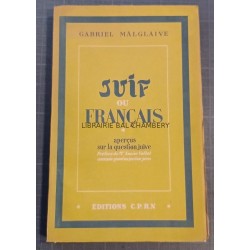Juif ou Français aperçus sur la question juive - Préface de M. Xavier Vallat