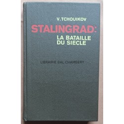 Stalingrad la bataille du siècle