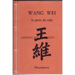 Wang Wei le plein du vide - Calligraphie de Cheng Win fun