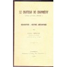 Le château de Chambéry depuis Victor Amédée II - Description - Histoire anecdotique