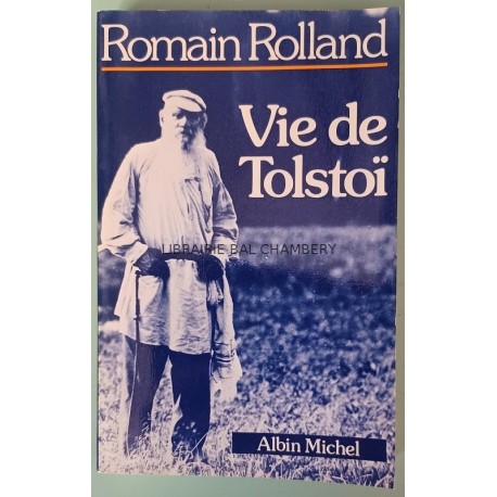Vie de Tolstoi (Critiques, Analyses, Biographies Et Histoire Litteraire)