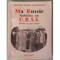 Ma Russie habillée en URSS Retour au pays natal