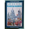 Moscou place du manège
