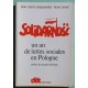 Solidarnosc.Un an de luttes sociales en Pologne