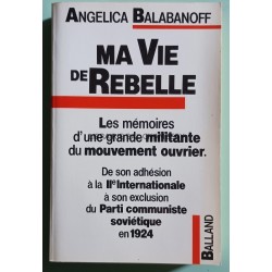 Ma vie de rebelle - Les mémoires d'une grande militante du mouvement ouvrier