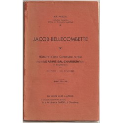 Jacob-Bellecombette, Histoire d'une Commune rurale d'après les Archives communales, départementales et hospitalières
