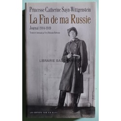 La fin de ma Russie: Journal 1914-1919