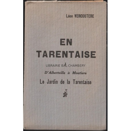 En Tarentaise I et II   (2 tomes)