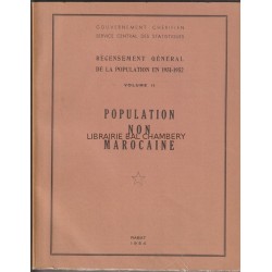 Recensement général de la population marocaine et non-marocaine en 1951-1952 (3 fascicules)