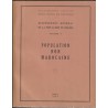 Recensement général de la population marocaine et non-marocaine en 1951-1952 (3 fascicules)