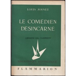 Le comédien désincarné