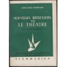 Nouvelles réflexions sur le théâtre
