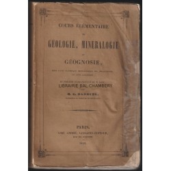 Cours élémentaire de Géologie, Minéralogie et Géognosie, suivi d'une statistique minéralogique des départements, ...