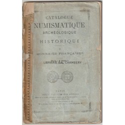 Catalogue numismatique archéologique et historique - II Monnaies françaises