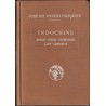 Guide des Colonies Françaises - Indochine - Cochinchine - Annam - Tonkin - Cambodge - Laos