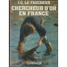 Chercheur d or en France