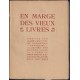 En marge des vieux livres Contes, Illustres par M Lalau, 2 volumes, Paris, Boivin, 1921-1924