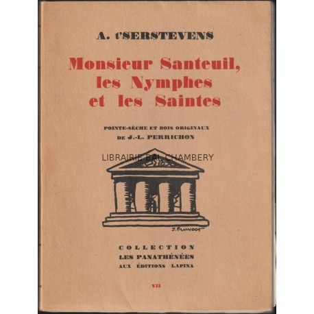 Monsieur Santeuil les Nymphes et les Saintes