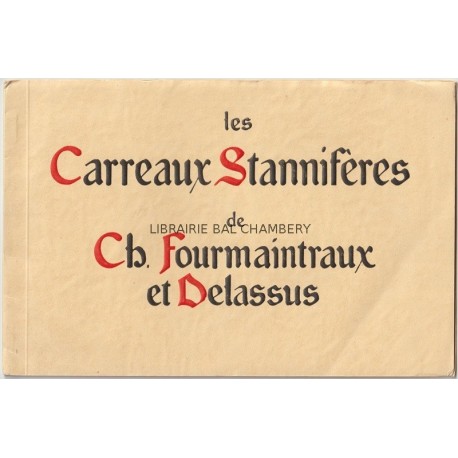 Les Carreaux Stannifères de Ch. Fourmaintraux et Delassus