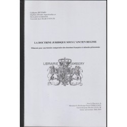 La doctrine juridique sous l'Ancien Régime - Eléments pour une histoire comparative des doctrines françaises et