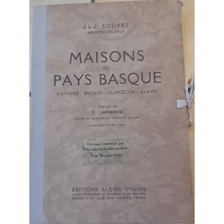 Maisons du pays Basque   Navarre - Biscaye - Guipuzcoa - Alava