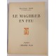 Le Maghreb en feu