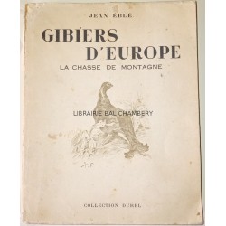 Gibiers d'Europe  La chasse de montagne